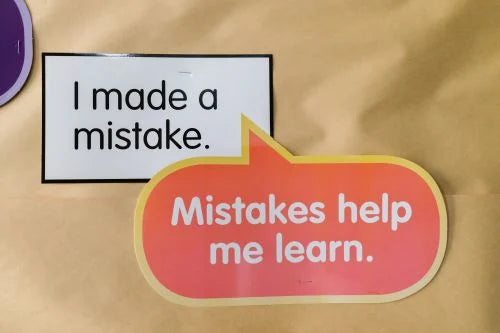 Sign saying i made a mistake, mistakes help me learn.