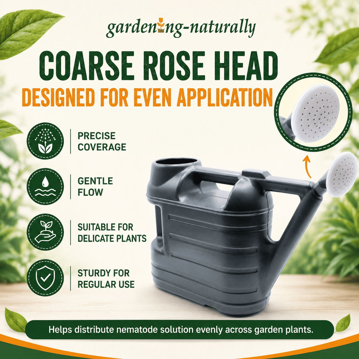 A black plastic coarse rose head watering can with a spout and handle, shown on a light background with promotional text and a circular inset showing the spray nozzle. The text reads 'garden-naturally' and 'COARSE ROSE HEAD DESIGNED FOR EVEN APPLICATION' with feature icons for precise coverage, gentle flow, suitable for delicate plants, and sturdy for regular use.