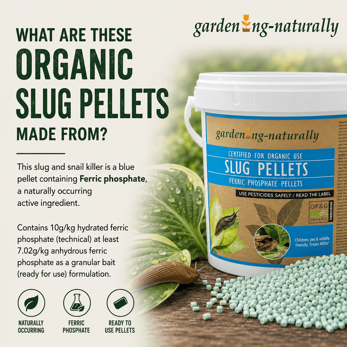 Gardening-Naturally slug pellets with text explaining their ingredients and uses.